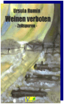 WEINEN VERBOTEN - AUTORIN: URSULA RUMIN